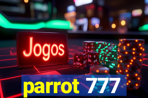 parrot 777